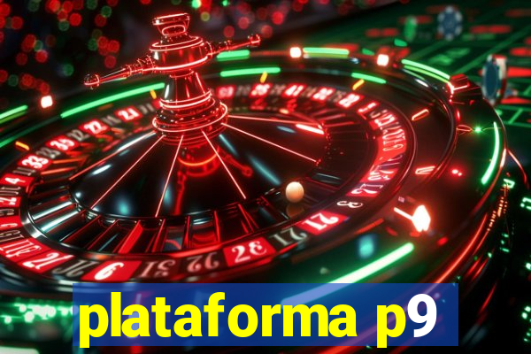 plataforma p9